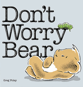 large_dont-worry-bear_001